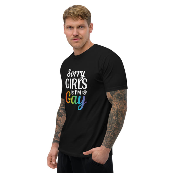 Sorry Girls I'm Gay Short Sleeve T-shirt