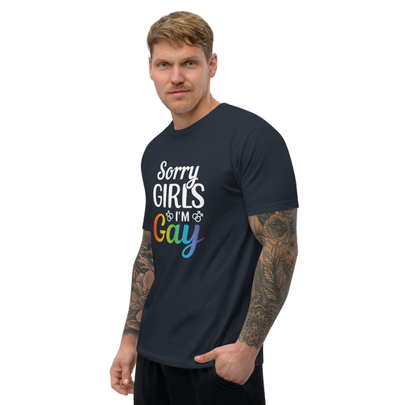 Sorry Girls I'm Gay Short Sleeve T-shirt
