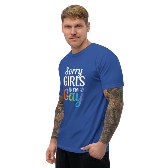 Sorry Girls I'm Gay Short Sleeve T-shirt
