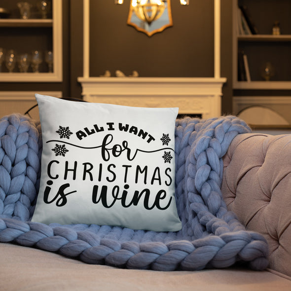 All I Want for Christmas Is Wine Pillow