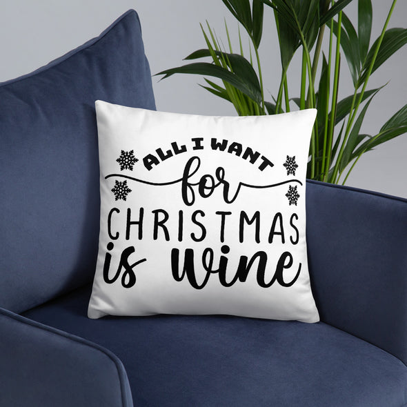 All I Want for Christmas Is Wine Pillow
