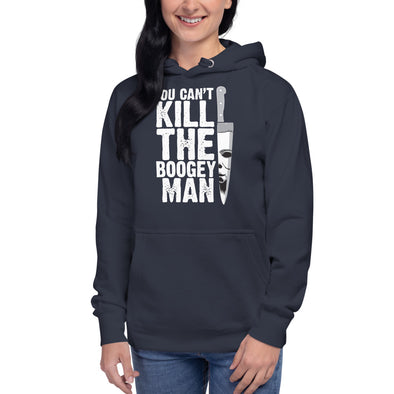 You Can't Kill the Boogey Man Unisex Hoodie
